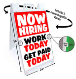 Now Hiring Work Today A-Frame Signs, Decals, or Panels