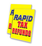 Rapid Tax Refunds A-Frame Signs, Decals, or Panels