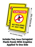Caution No Walking Any Time A-Frame Signs, Decals, or Panels