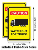 Caution Watch Out For Truck A-Frame Signs, Decals, or Panels