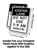 Center Lane Do Not Use A-Frame Signs, Decals, or Panels