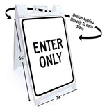 Enter Only A-Frame Signs, Decals, or Panels