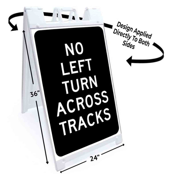 No Left Across Tracks A-Frame Signs, Decals, or Panels
