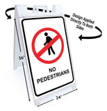 No Pedestrians A-Frame Signs, Decals, or Panels