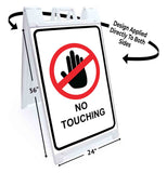 No Touching A-Frame Signs, Decals, or Panels