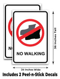 No Walking A-Frame Signs, Decals, or Panels