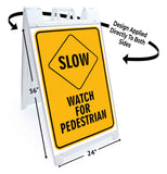 Slow Watch For Pedestrians A-Frame Signs, Decals, or Panels