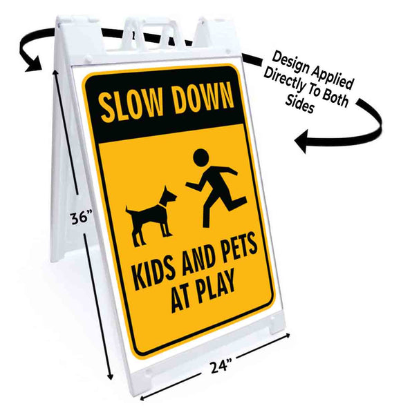Slow Down Kids and Pets at Play A-Frame Signs, Decals, or Panels