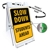 Slow Down Students Ahead A-Frame Signs, Decals, or Panels