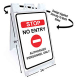 Stop No Entry A-Frame Signs, Decals, or Panels