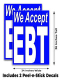 We Accept EBT Alt A-Frame Signs, Decals, or Panels
