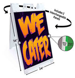 We Cater A-Frame Signs, Decals, or Panels