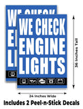 We Check Engine A-Frame Signs, Decals, or Panels