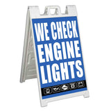 We Check Engine A-Frame Signs, Decals, or Panels