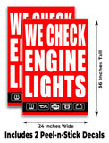 We Check Engine A-Frame Signs, Decals, or Panels