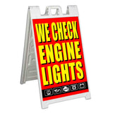 We Check Engine A-Frame Signs, Decals, or Panels