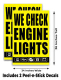We Check Engine A-Frame Signs, Decals, or Panels