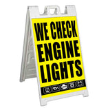 We Check Engine A-Frame Signs, Decals, or Panels