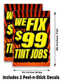 We Fix $99 Tint Jobs A-Frame Signs, Decals, or Panels