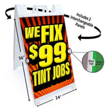 We Fix $99 Tint Jobs A-Frame Signs, Decals, or Panels