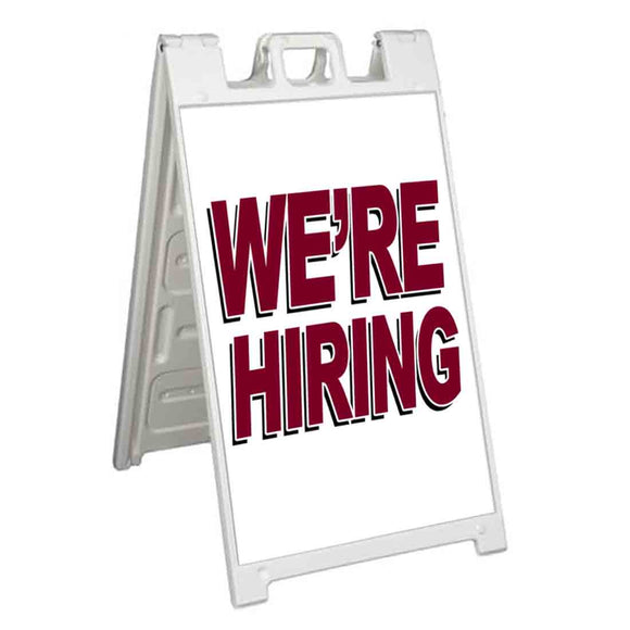 Were Hiring A-Frame Signs, Decals, or Panels