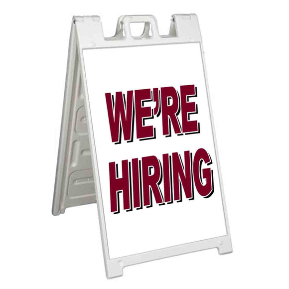 We're Hiring A-Frame Signs, Decals, or Panels