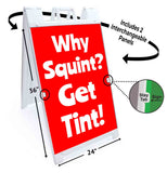Why Squint Get Tint A-Frame Signs, Decals, or Panels