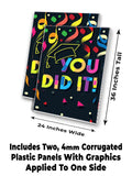 You Did It A-Frame Signs, Decals, or Panels