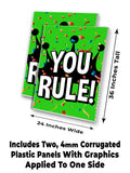 You Rule A-Frame Signs, Decals, or Panels