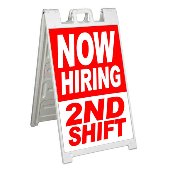 Now Hiring 2rd Shift A-Frame Signs, Decals, or Panels