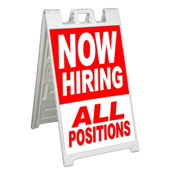 Now Hiring All Positions A-Frame Signs, Decals, or Panels