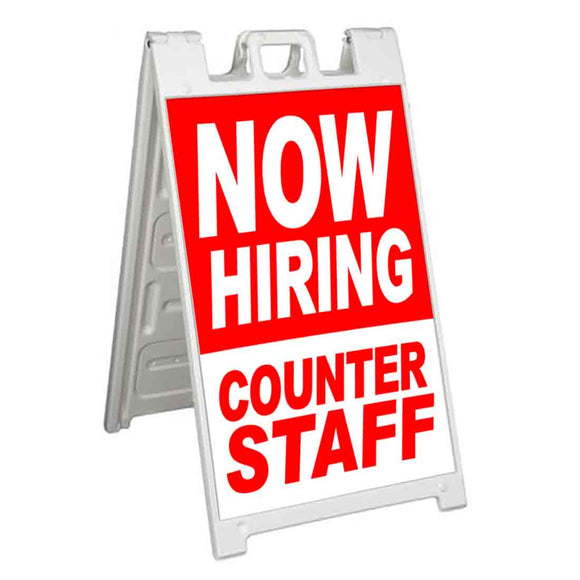 Now Hiring Counter Staff A-Frame Signs, Decals, or Panels