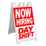 Now Hiring Dayshift A-Frame Signs, Decals, or Panels