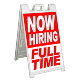 Now Hiring Full Time A-Frame Signs, Decals, or Panels