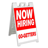 Now Hiring Go Getters A-Frame Signs, Decals, or Panels