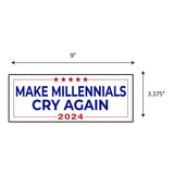 Trump Make Millennials Cry Again 2024 Sticker