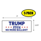 Trump No More Bull Shit 2024 Sticker