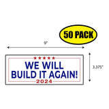 Trump We Will Build It Again 24 Sticker