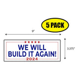 Trump We Will Build It Again 24 Sticker