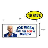 Biden Dem In Dementia Sticker