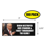 Biden Destroyed Our Trust Sticker