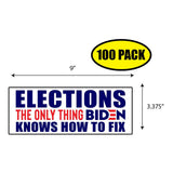 Elections the Only Thing Biden Sticker