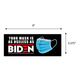Mask Useless As Biden Sticker