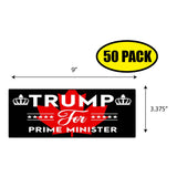 Trump For Prime Minister Sticker