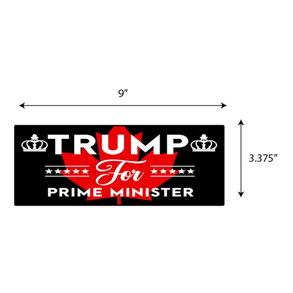 Trump For Prime Minister Sticker