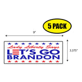 Lady Liberty Says LGB Sticker