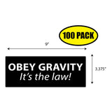 Obey Gravity - It's The law! Sticker