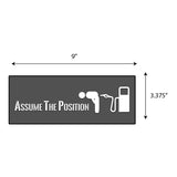 Assume the Position Sticker