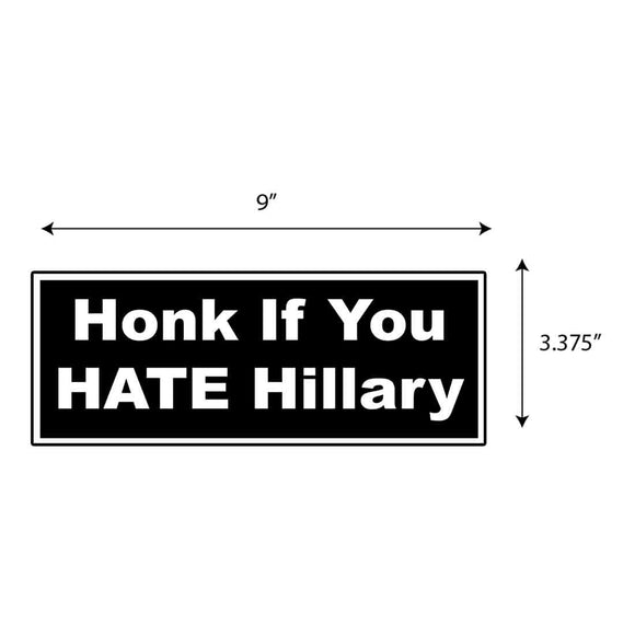 Honk If You Hate Hillary Sticker