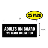 Adults On Board - We Want Sticker